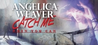 Angelica Weaver: Catch Me When You Can Box Art