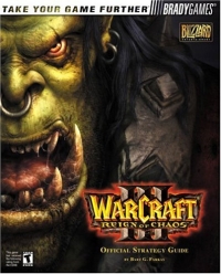 Warcraft III: Reign of Chaos - Bradygames Official Strategy Guide (Orc Cover) Box Art