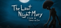 Last NightMary, The: A Lenda do Cabeça de Cuia Box Art