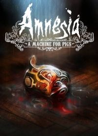 Amnesia: A Machine For Pigs Box Art