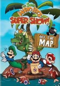 Super Mario Bros. Super Show!, The: Off the Map (DVD) Box Art