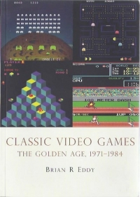 Classic Video Games The Golden Age, 1971-1984 Box Art