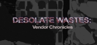 Desolate Wastes: Vendor Chronicles Box Art