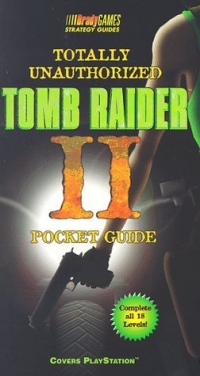 Totally Unauthorized Tomb Raider II Pocket Guide Box Art