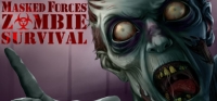 Masked Forces: Zombie Survival Box Art