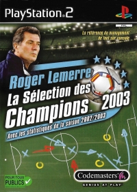Roger Lemerre: La Sélection des Champions 2003 Box Art