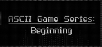 ASCII Game Series: Beginning Box Art