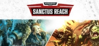 Warhammer 40,000: Sanctus Reach - Complete Edition Box Art