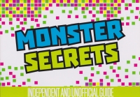Monster Secrets - Independent and Unofficial Guide Box Art