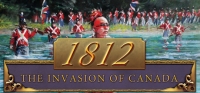 1812: The Invasion of Canada Box Art