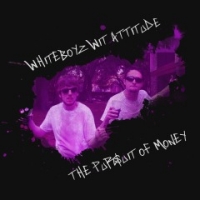 Whiteboyz Wit Attitude: The Pursuit of Money Box Art