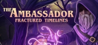 Ambassador, The: Fractured Timelines Box Art