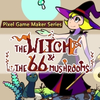 Pixel Game Maker Series: The Witch & The 66 Mushrooms Box Art