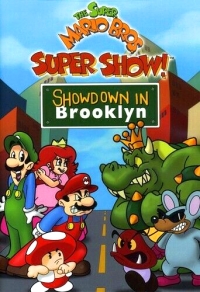 Super Mario Bros. Super Show!, The: Showdown in Brooklyn (DVD) Box Art