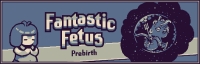 Fantastic Fetus: Prebirth Box Art