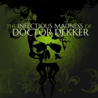 Infectious Madness of Doctor Dekker, The Box Art