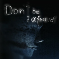 Don't Be Afraid Box Art