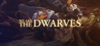 We Are The Dwarves Box Art