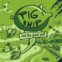 PigShip and the Giant Wolf Box Art