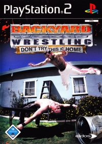 Backyard Wrestling: Don't Try This at Home [DE] Box Art