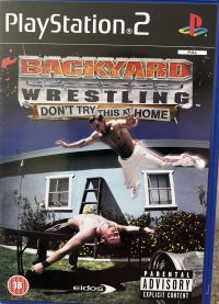 Backyard Wrestling: Don't Try This at Home (PBACKSEN17) Box Art