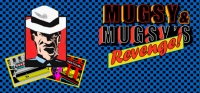 Mugsy & Mugsy's Revenge Box Art