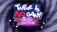 There Is No Game: Wrong Dimension Box Art