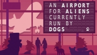 Airport for Aliens Currently Run by Dogs, An Box Art