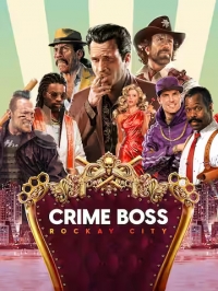 Crime Boss: Rockay City Box Art