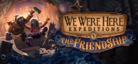 We Were Here Expeditions: The FriendShip Box Art