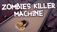Zombies Killer Machine Box Art