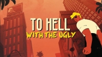 To Hell with the Ugly Box Art