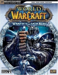 World of Warcraft: Wrath of the Lich King - BradyGames Official Strategy Guide Box Art