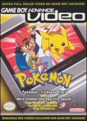 Game Boy Advance Video: Pokémon: Pokémon: I Choose You! / Here Comes the Squirtle Squad! Box Art