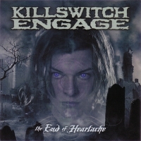 Killswitch Engage: The End of Heartache Box Art