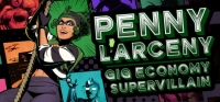 Penny Larceny: Gig Economy Supervillain Box Art