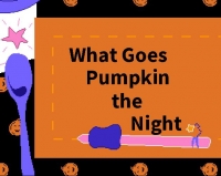 What Goes Pumpkin the Night Box Art