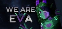 We Are Eva Box Art