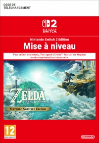 The Legend of Zelda: Tears of the Kingdom - Mise à niveau Nintendo Switch 2 Edition Box Art