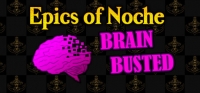 Epics of Noche: Brain Busted Box Art