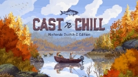 Cast n Chill: Nintendo Switch 2 Edition Box Art