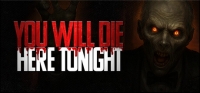 You Will Die Here Tonight Box Art
