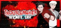 Troublemaker 2: Beyond Dream Box Art