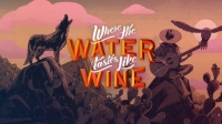 Where The Water Tastes Like Wine Box Art