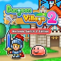 Dungeon Village 2: Nintendo Switch 2 Edition Box Art