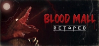 Blood Mall: Retaped Box Art