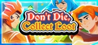 Don't Die, Collect Loot Box Art
