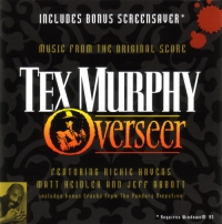 Music from the Original Score - Tex Murphy: Overseer Box Art