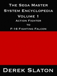 Sega Master System Encyclopedia: Volume 1: Action Fighter - F-16 Fighting Falcon, The Box Art