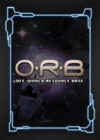 O.R.B. Off-World Resource Base Box Art